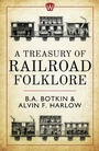 Cover: A Treasury of Railroad Folklore - Head of Zeus