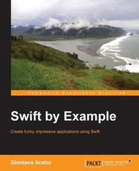 Enlarge image Cover: Swift by Example - Packt Publishing