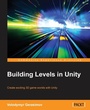 Cover: Building Levels in Unity - Packt Publishing
