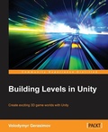 Cover: Building Levels in Unity - Packt Publishing