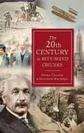 Cover: The 20th Century in Bite-Sized Chunks - Michael O'Mara Books Ltd