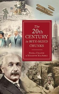 Enlarge image Cover: The 20th Century in Bite-Sized Chunks - Michael O'Mara Books Ltd