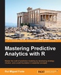 Cover: Mastering Predictive Analytics with R - Packt Publishing