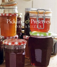 Enlarge image Cover: Pickling and Preserves Organizer (with Sticky Labels and Tags) - CICO Books