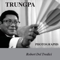 Cover: Trungpa Photographs - Naciketas Press