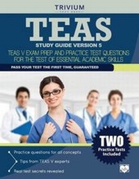 Enlarge image Cover: TEAS Study Guide Version 5 - TRIVIUM TEST PREP