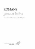 Cover: Romans Grecs Et Latins - Les Belles Lettres