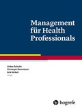 Cover: Management f&uuml;r Health Professionals - Hogrefe