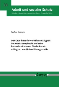 Abbildung von: Der Grundsatz der Verhältnismäßigkeit im Arbeitskampfrecht und seine besondere Relevanz für die Rechtmäßigkeit von Unterstützungsstreiks - Logos Berlin