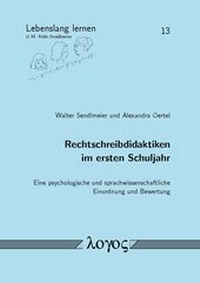 Abbildung von: Rechtschreibdidaktiken im ersten Schuljahr - Logos Berlin