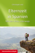 Cover: Elternzeit in Spanien - Interconnections medien & reise e.K.