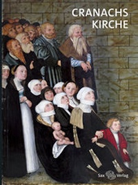Enlarge image Cover: Cranachs Kirche - Sax-Verlag
