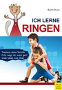 Cover: Ich lerne Ringen - Meyer & Meyer