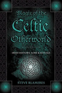 Abbildung von: Magic of the Celtic Otherworld - Llewellyn Publications,U.S.