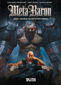 Enlarge image Cover: Meta-Baron. Band 1 - Splitter-Verlag