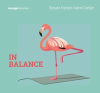 Enlarge image Cover: In Balance (Trainingskonzept) - managerSeminare Verlags GmbH