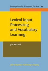 Abbildung von: Lexical Input Processing and Vocabulary Learning - John Benjamins Publishing Company