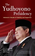 Cover: The Yudhoyono Presidency - ISEAS