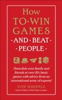 Cover: How to Win Games and Beat People - Dey Street Books