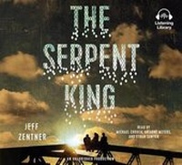 Enlarge image Cover: The Serpent King - Listening Library