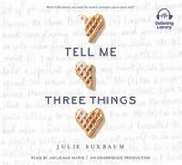 Enlarge image Cover: Tell Me Three Things - Listening Library