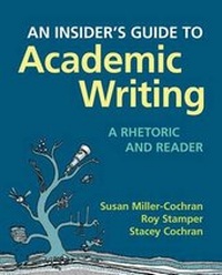 Enlarge image Cover: An Insider's Guide to Academic Writing: A Rhetoric and Reader - Bedford Books