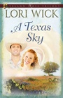 Cover: A Texas Sky - Harvest House Publishers,U.S.