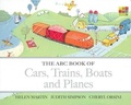 Cover: The ABC Book of Cars, Trains, Boats and Planes - ABC Books