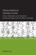 Cover: Treacherous Translation - University of California Press