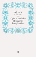 Cover: Opium and the Romantic Imagination - Faber & Faber