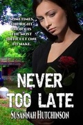 Cover: Never Too Late - Alegos Press