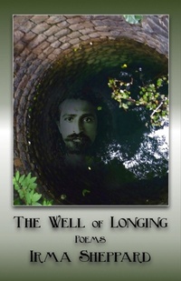 Enlarge image Cover: The Well of Longing - Irma Sheppard