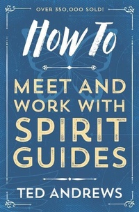 Enlarge image Cover: How To Meet and Work with Spirit Guides - Llewellyn Publications,U.S.
