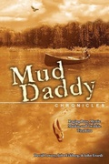 Cover: The Mud Daddy Chronicles - Mystic Mud Publishing