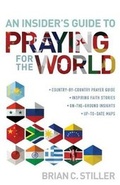 Cover: Insider's Guide to Praying for the World - Bethany House Publishers, a division of Baker Publishing Group
