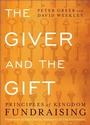 Cover: The Giver and the Gift - Principles of Kingdom Fundraising - Bethany House Publishers, a division of Baker Publishing Group