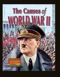 Cover: The Causes of World War II - Crabtree Publishing Company