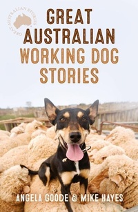 Abbildung von: Great Australian Working Dog Stories - ABC Books