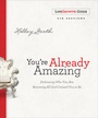 Cover: You're Already Amazing LifeGrowth Guide - Revell, a division of Baker Publishing Group