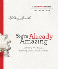 Enlarge image Cover: You're Already Amazing LifeGrowth Guide - Revell, a division of Baker Publishing Group