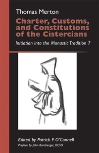 Abbildung von: Charter, Customs, and Constitutions of the Cistercians - Liturgical Press