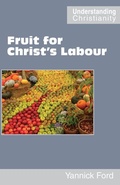 Cover: Fruit for Christ's Labour - Scripture Truth Publications