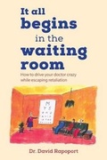 Cover: It All Begins in the Waiting Room - Funny Doc Publications