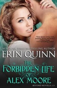 Enlarge image Cover: The Forbidden Life of Alex Moore - Erin Quinn Books