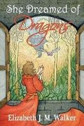Cover: She Dreamed of Dragons - Mirror World Publishing