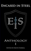 Cover: Encased in Steel Anthology: Book 1 - Fallen Rook Publishing