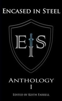 Abbildung von: Encased in Steel Anthology: Book 1 - Fallen Rook Publishing