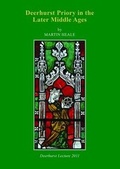 Cover: Deerhurst Priory in the Later Middle Ages - Friends of Deerhurst Church