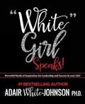 Cover: "white Girl Speaks" - Johnson Tribe Publishing
