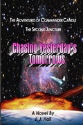 Cover: The Adventures of Commander Candle, the Second Juncture: Chasing Yesterday's Tomorrows - Lulu.com